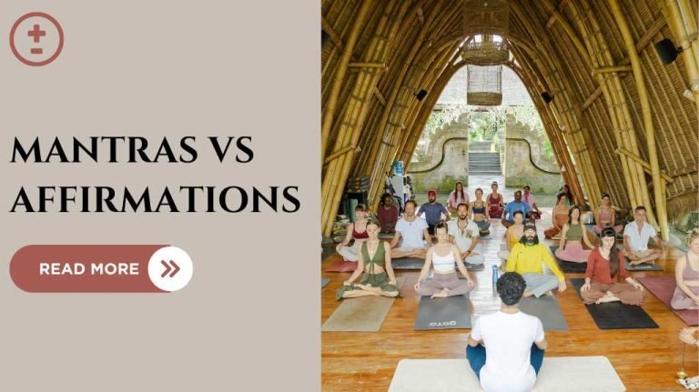 Difference between Mantras and Affirmations