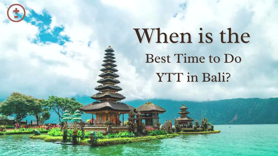 Temple on water in Bali with cloudy sky. Text asks about best time to do YTT in Bali.