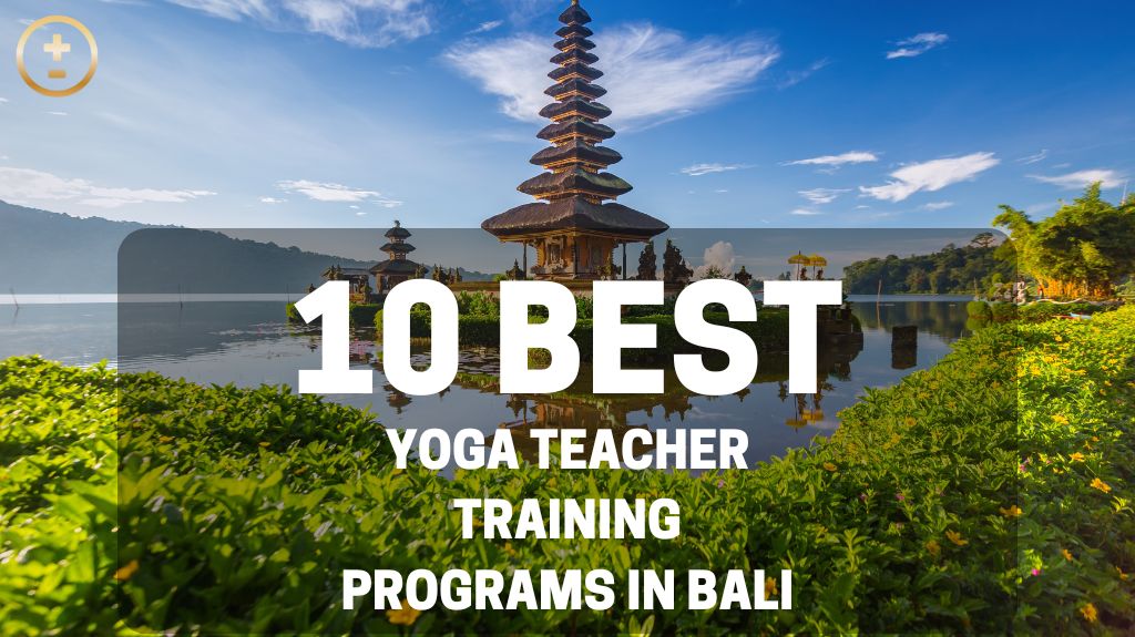 Temple by a lake in Bali under a clear sky with text: "10 Best Yoga Teacher Training Programs in Bali."