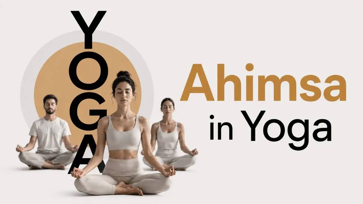Ahimsa in Yoga