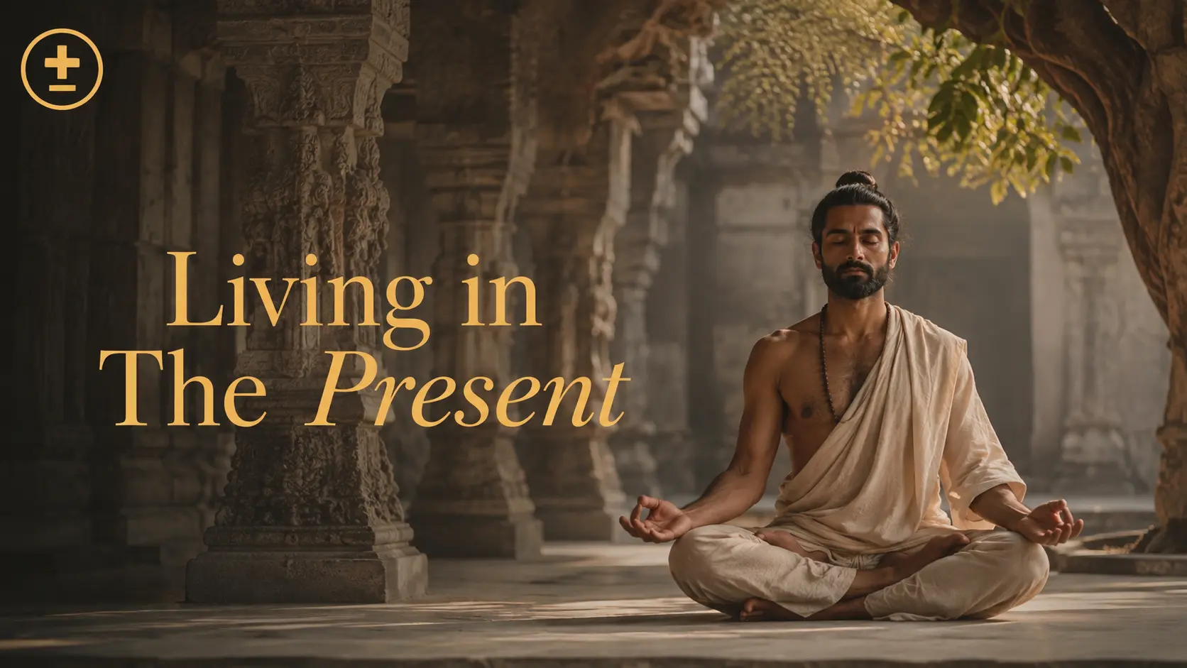 Living in The Present