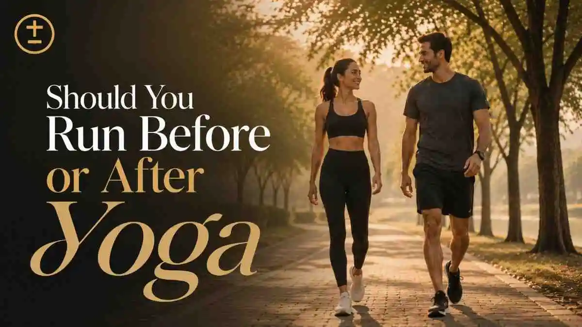 Should You Run Before or After Yoga