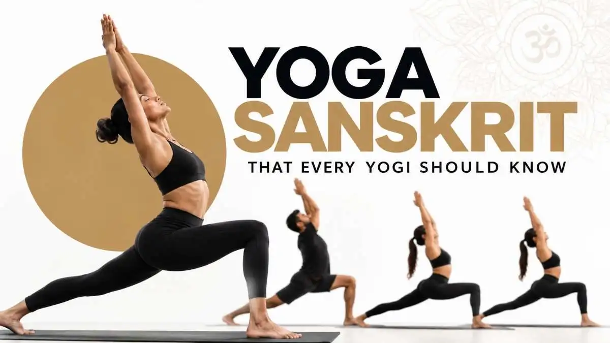 Yoga Sanskrit That Every Yogi Should Know