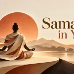 Samadhi in Yoga