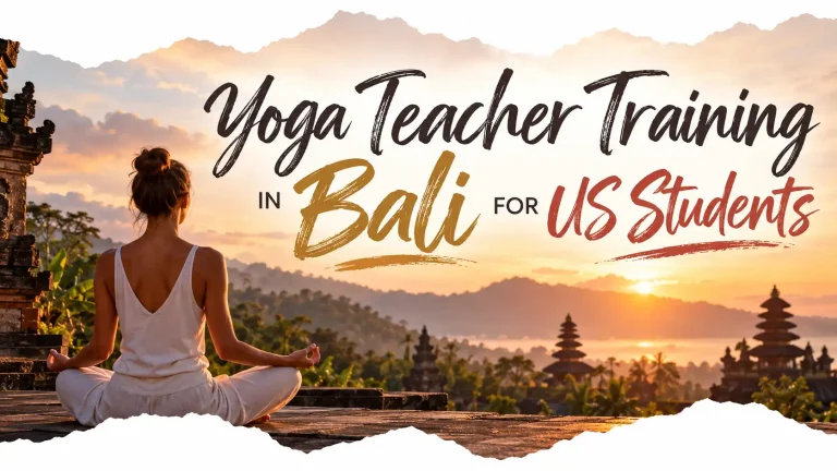 Yoga Teacher Training in Bali for US Students